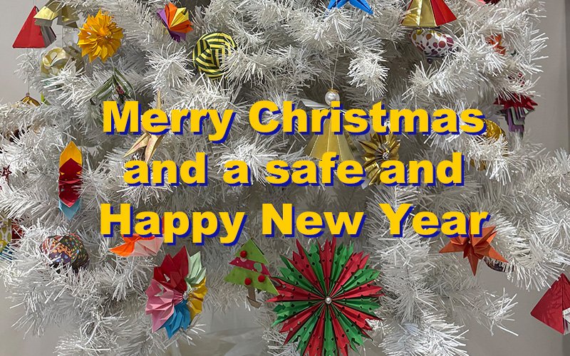 Merry Christmas and a safe and Happy New Year
